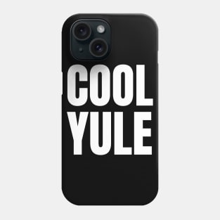 COOL YULE Phone Case