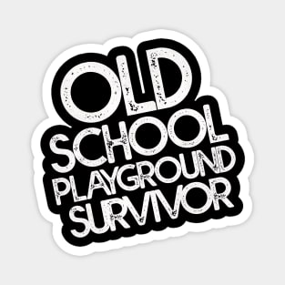 Old School Playground Survivor Magnet