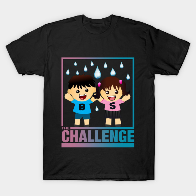 Sis Vs Bro Challenges Sis Vs Bro T Shirt Teepublic