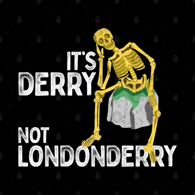 Derry, Not Londonderry by feck!