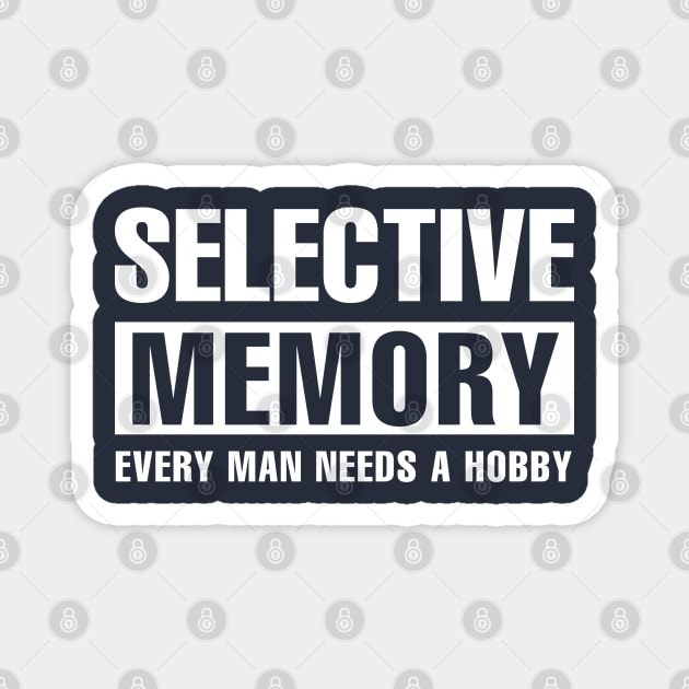 Selective Memory Magnet by HonestDad