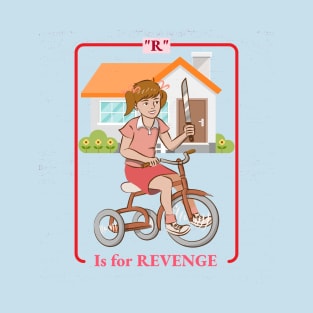Funny Retro "R Is For Revenge" Parody T-Shirt