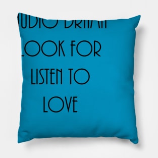 Audio Drama: Look For, Listen To, Love Pillow