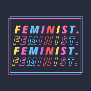 Feminist - Girl Power Design T-Shirt