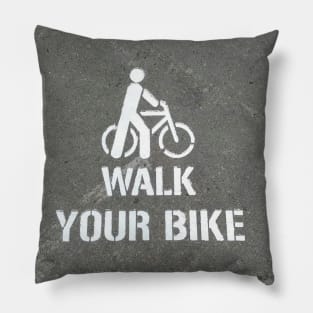 Walk Your Bike Pillow