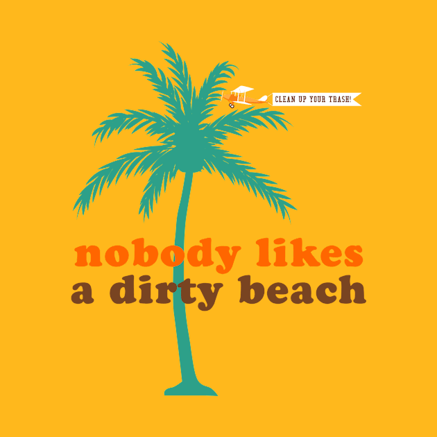 Nobody Likes a Dirty Beach by vintageinspired