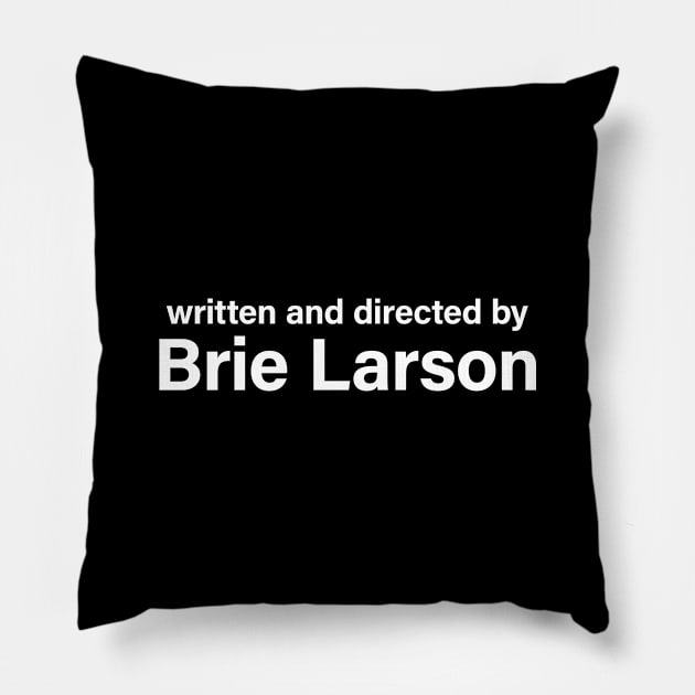 Written and Directed by Brie Larson Pillow by cats_foods_tvshows