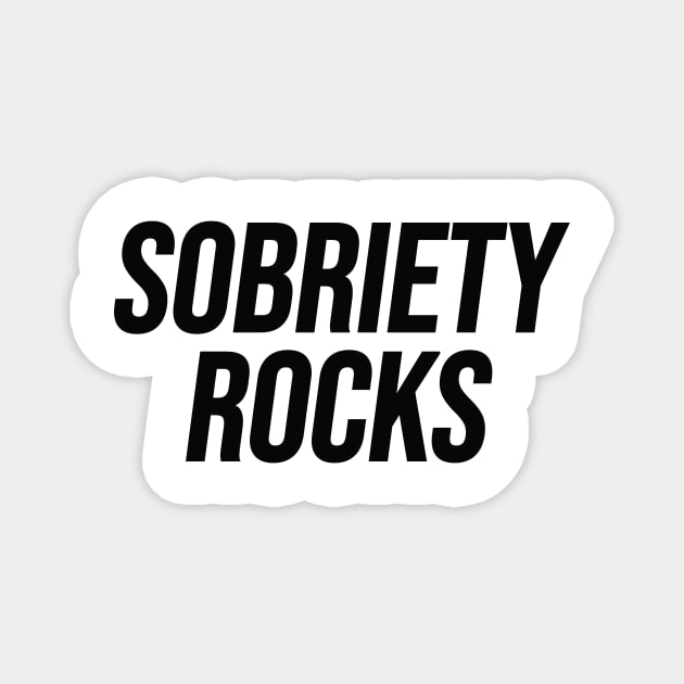 Sobriety Rocks Magnet by Riel