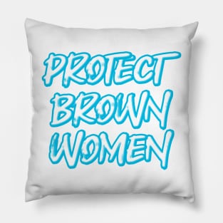 Protect Brown Women Pillow