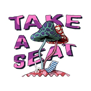 Take a seat T-Shirt