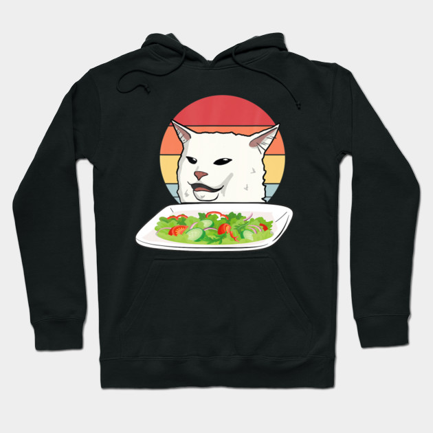 Angry Women Yelling At Confused Cat At Dinner Table Meme Angry Women Yelling At Confused Cat Hoodie Teepublic De