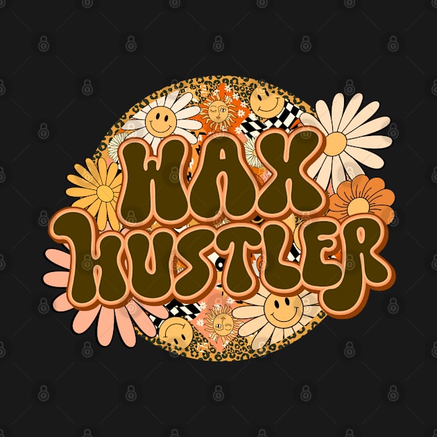 Wax Hustler Retro Groovy Floral Leopard by BuddyandPrecious