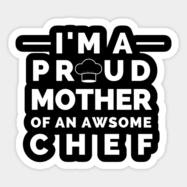 Chef Mom Job Cook Cooking Catering Foodie Food Pasta Burger Taco Sarcastic Funny Meme Emotional Cute Gift Happy Fun Introvert Geek Hipster Silly Inspirational Motivational Birthday Present - Cook - Sticker