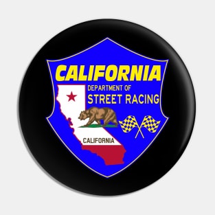 Unofficial CA Dept of Street Racing by Basement Mastermind Pin