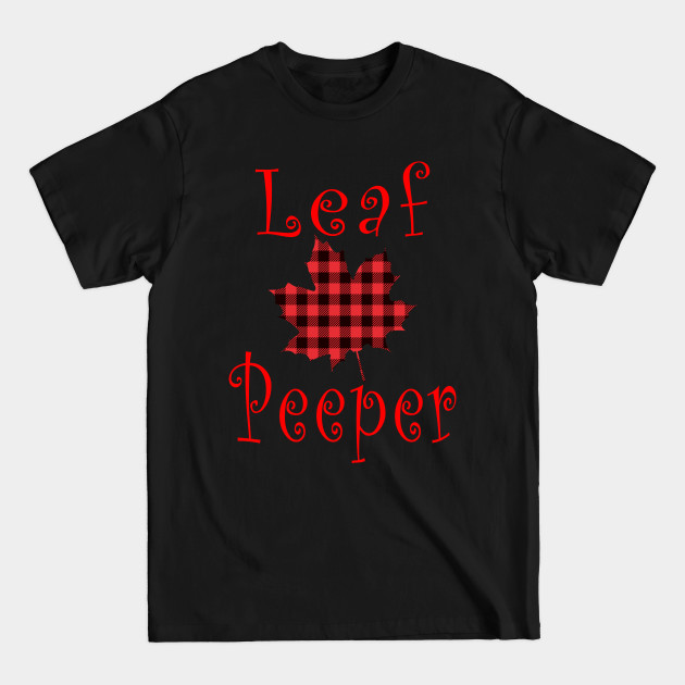 Discover Leaf Peeper - Leaf Peeper - T-Shirt