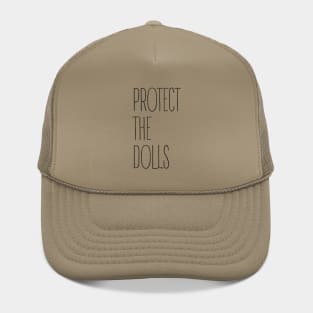Protect-The-Dolls Hat