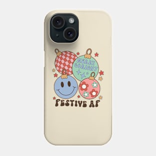 Festive AF Phone Case