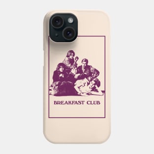 breakfast club Phone Case