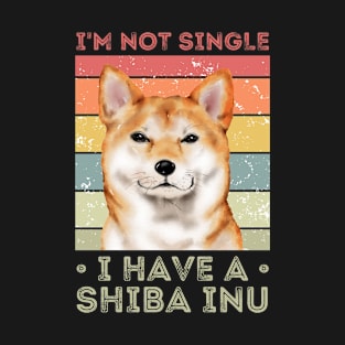 I'm not single i have a welsh shiba inu T-Shirt