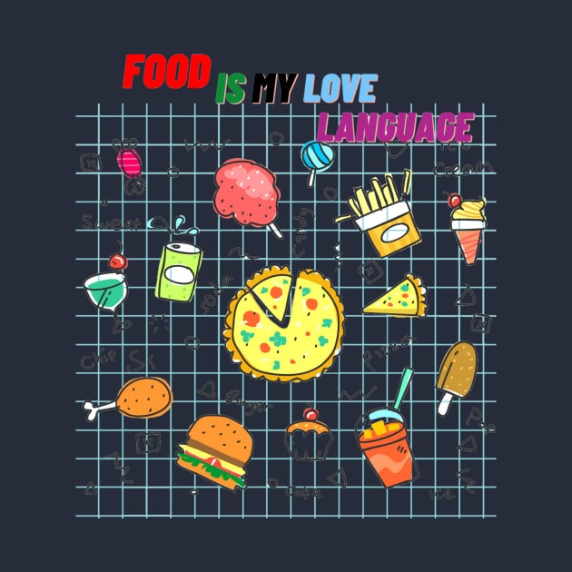 Food is my Love Language by BeragonRe