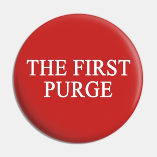 The First Purge Pin