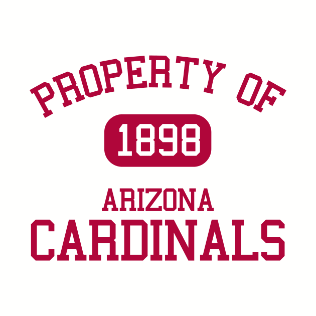 Property of Arizona Cardinals by Funnyteesforme