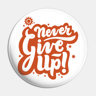 Never Give UP Quotes Tshirts For Young Pin