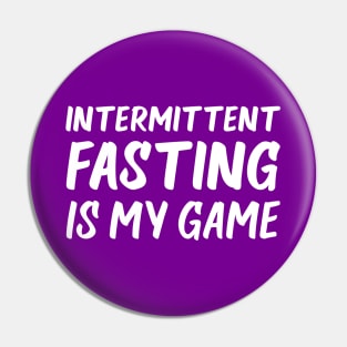 Intermittent Fasting is My Game | Health | Life | Quotes | Purple Pin