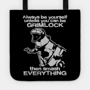 ALWAYS BE GRIMLOCK Tote