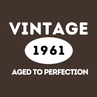 Vintage 1961, Aged to Perfection T-Shirt