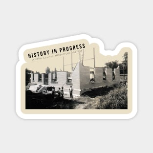 History in Progress Magnet