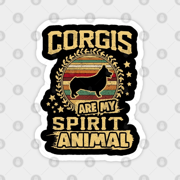 --Corgis--Are My Spirit Animal, gift for Corgis , Funny Corgis ,Corgis Mama , Vintage Funny Dogs Magnet by ZACSHOPP