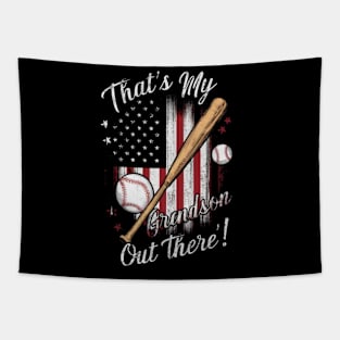 That's My Grandson Out There Grandma Baseball and Softball Women Gifts Tapestry