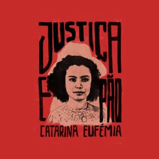 Catarina Eufémia T-Shirt