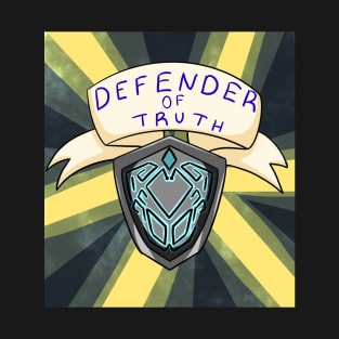 Defender of Truth T-Shirt