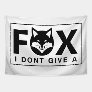 i don't give a fox Tapestry