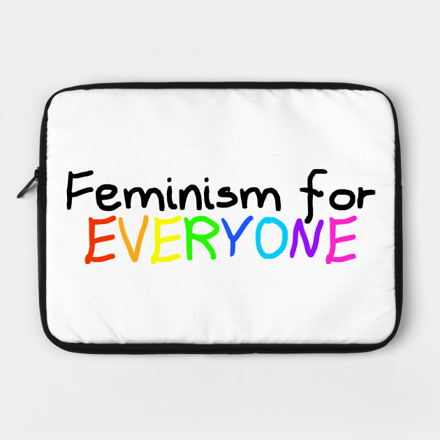 Feminism for EVERYONE