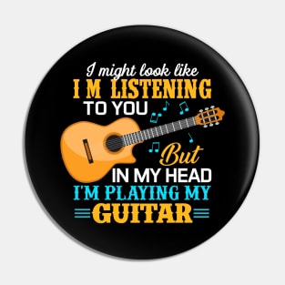 I'm playing my guitar Pin