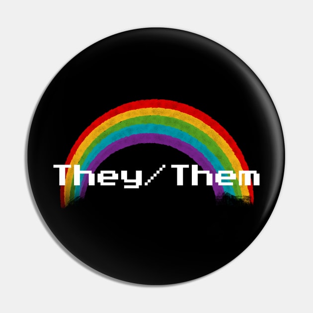 Rainbow Pronouns - They/Them Pin by FindChaos