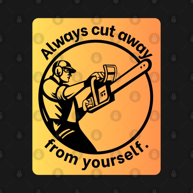 Always cut away from yourself. by baseCompass