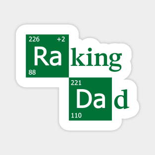 Raking Dad Magnet