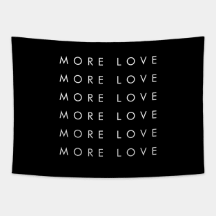 More Love Tapestry