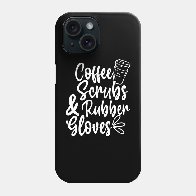 Coffee Scrubs and Rubber Gloves Phone Case by gravisio