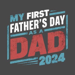 First Time Dad Est 2024 Fathers Day T-Shirt