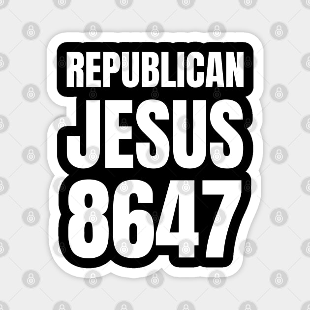 Republican-Jesus Magnet by Creatifly Graphic Tees