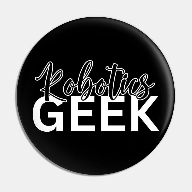 Robotics Geek Pin by Blue Raven Designs
