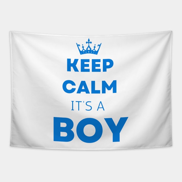 Keep calm  it's a boy " new mom gift" & "new dad gift" "it's a boy pregnancy" newborn, mother of boy, dad of boy gift Tapestry by Maroon55