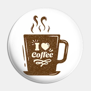 I Love Coffee Pin