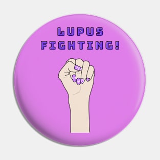 lupus fighting Pin