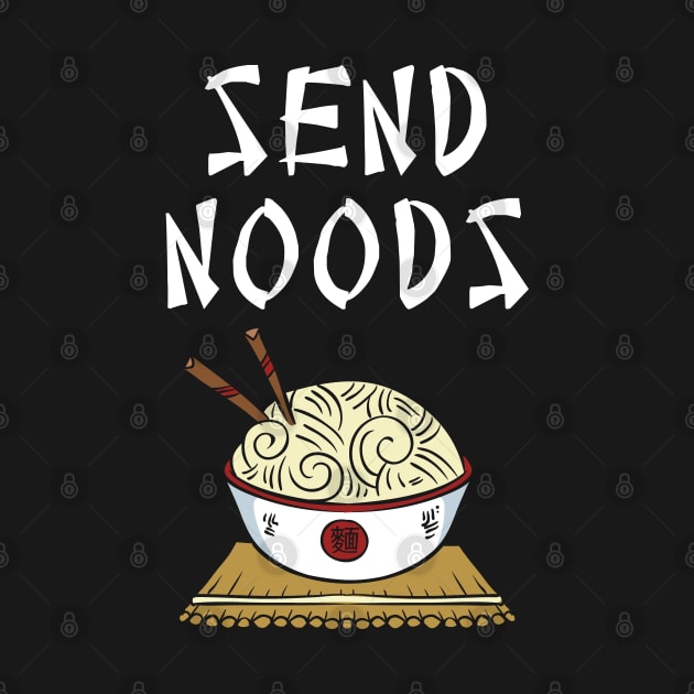 Send Noods by lilmousepunk